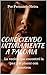 Conociendo íntimamente a Pa...