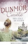 Der Halt im Sturm (Dunmor Castle, #2)