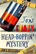 Jon's Crazy Head-Boppin' Mystery (Jon's Mysteries, #2)