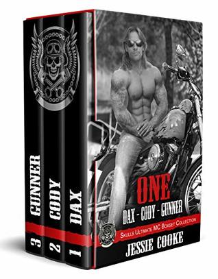 Skulls MC: Dax - Cody - Gunner: 3 Full-Length Action-Packed Dark Biker Romance Novels (Skulls MC: Dark Biker Romance Book 1)