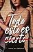 Todo esto es cierto by Lygia Day Peñaflor