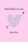Match Made in Code Match Made in Code