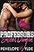 The Professor's Sweet Virgin (Dirty Little Dares #3)