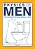 Physics for Men: The Science Behind Being a Guy