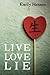 Live, Love, Lie