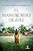 El manuscrito de aire (Fern...