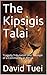 The Kipsigis Talai: Tragedy...