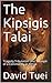 The Kipsigis Talai by David Tuei