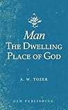 Book cover for Man-The Dwelling Place of God