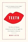 Teeth: The Story ...