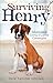 Surviving Henry: Adventures...