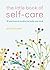 The Little Book of Self-car...