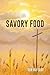 Savory Food