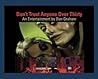 Dan Graham: Don’t Trust Anyone Over Thirty: An Entertainment by Dan Graham Dan Graham: Don’t Trust Anyone Over Thirty: An Entertainment by Dan Graham