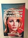 Set the Controls for the Heart of Sharon Tate