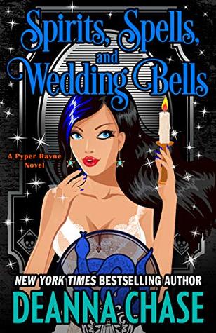 Spirits, Spells, and Wedding Bells (Pyper Rayne #5)