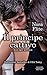 Il principe cattivo (Bad Boy Royals, #1)