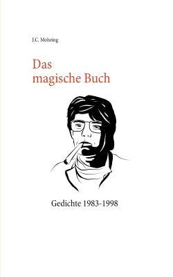 Das magische Buch: Gedichte 1983-1998 (German Edition)