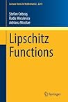 Lipschitz Functions (Lecture Notes in Mathematics, 2241) Lipschitz Functions (Lecture Notes in Mathematics, 2241)