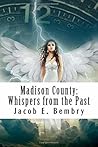 Madison County: Whispers From The Past