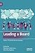 Leading a Board: Chairs’ Practices Across Europe
