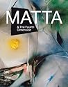 Matta & the Fourth Dimension by Dmitry Ozerkov