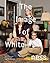 The Image of Whiteness by Daniel C. Blight