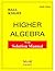 Higher Algebra with Solution Manual