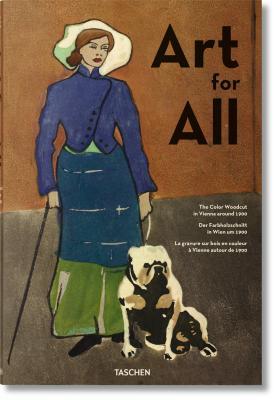 Art for All. The Colour Woodcut in Vienna around 1900 (Hardcover)
