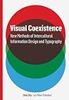 Visual Coexistence: Informationdesign and Typography in the Intercultural Field