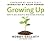 Growing Up: How to Be a Disciple Who Makes Disciples