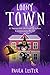 Loony Town (Sunnyside Retir...
