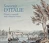 Souvenir d’Italie: Disegni e acquerelli della collezione Horne