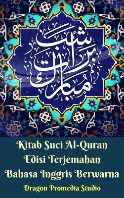 Kitab Suci Al-Quran Edisi Terjemahan Bahasa Inggris Berwarna