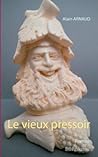 Le vieux pressoir (French Edition)
