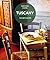Tuscany Favourite Recipes: Traditional Cooking