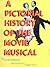 Pictorial History of the Movie Musical by John Springer