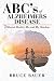 ABC's of Alzheimers Disease by Bruce Bauer