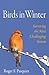 Birds in Winter: Surviving ...