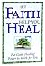 Let Faith Help You Heal