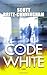 Code White: A Novel