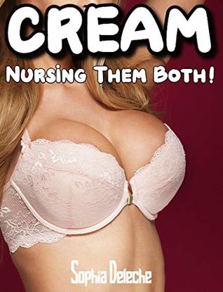 CREAM - Nursing Them Both! (Kindle Edition)