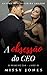 A obsessão do CEO: Livro 01...