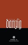 Peter Von Danzig by Harry R.