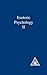 Esoteric Psychology, Volume II by Alice A. Bailey