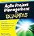 Agile Project Management for Dummies