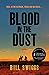 Blood in the Dust