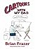 Cartoons With My Dad by Brian Frazer