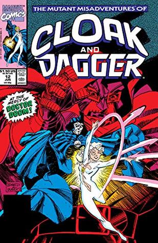 The Mutant Misadventures of Cloak and Dagger #12 (Kindle Edition)
