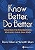 Know Better, Do Better
